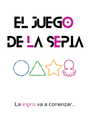 Cartel de la obra de impro 'El Juego de la Sepia'